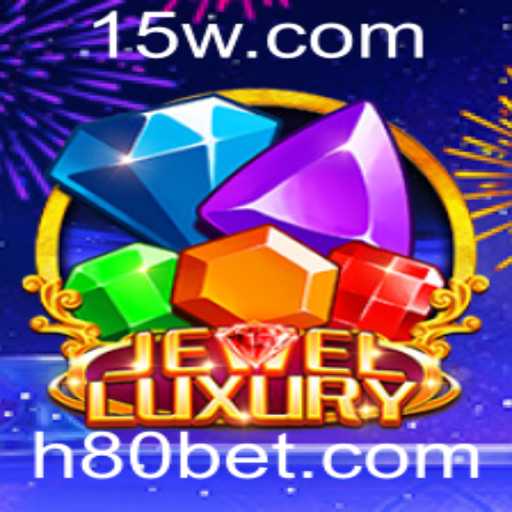 Explorando JewelLuxury: Um Guia Completo sobre o Jogo e a Estratégia 80 Bet